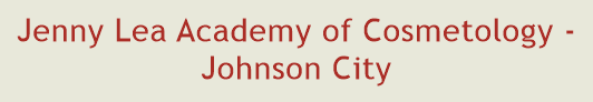 Jenny Lea Academy of Cosmetology - Johnson City